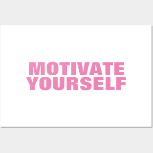 Motivate Yourself - Simple Pink Text Posters and Art